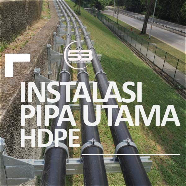 Jaringan Utama Pipa HDPE 2020  //solusibersama.co.id/