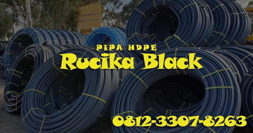 Harga Pipa HDPE Rucika Black 2023 https://solusibersama.co.id/