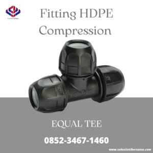 harga fitting compression hdpe equal tee atau sambungan T